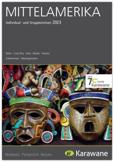 Karawane Reisen - Mittelamerika Katalog 2016/17