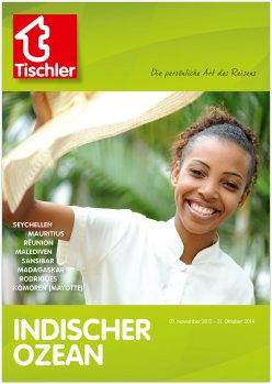 Tischler Reisen - Katalog Indischer Ozean 2013/14