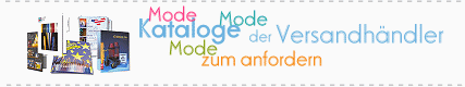 Versandkataloge, Modekataloge, Schuhkataloge, Lifestyle Kataloge zum anfordern